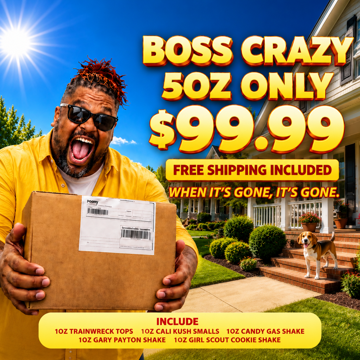 Boss Crazy - 5OZ Special for $99.99