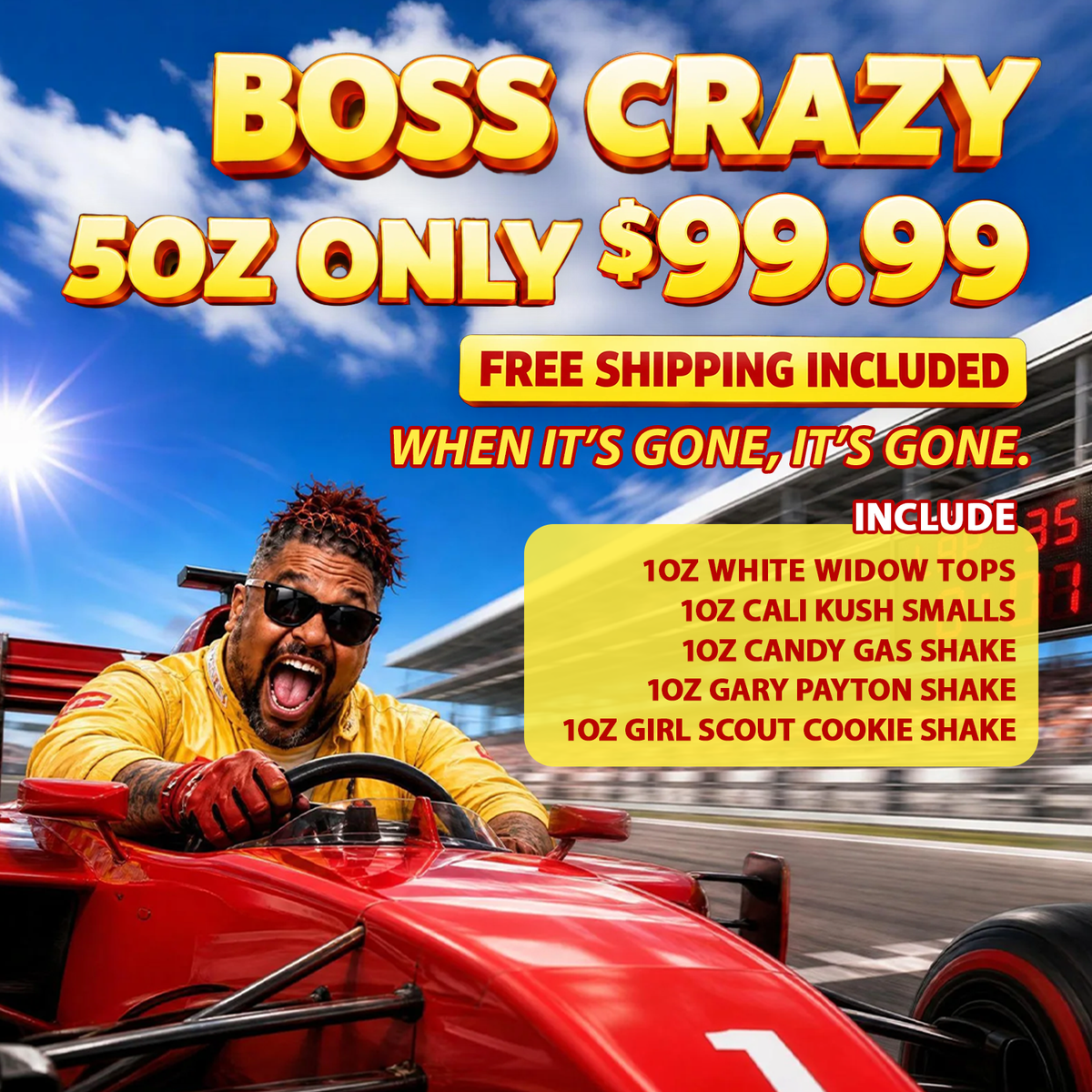 Boss Crazy - 5OZ Special for $99.99