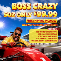 Boss Crazy - 5OZ Special for $99.99